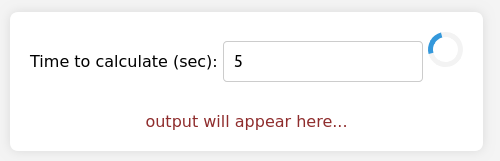 Shows the UI of our "calculate harmonic sum" demo with a spinner