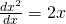 \frac{dx^2}{dx}=2x