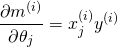 \[\frac{\partial m^{(i)}}{\partial \theta_j}=x_j^{(i)}y^{(i)}\]